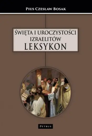 Libër Holidays and Celebrations of the Israelites Lexicon, studim teologjik, në anglisht