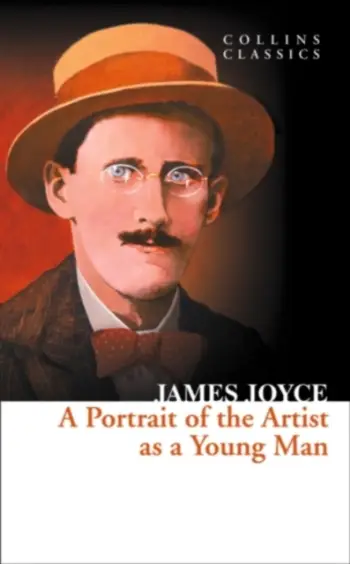 A Portrait Of The Artist As A Young Man - James Joyce