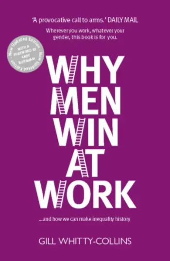 Why Men Win At Work - Gill Whitty Collins