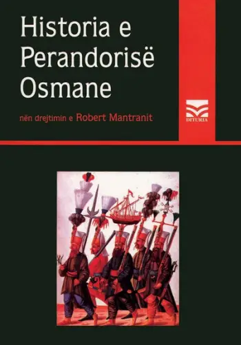 Historia E Perandorise Osmane - Robert Mantran
