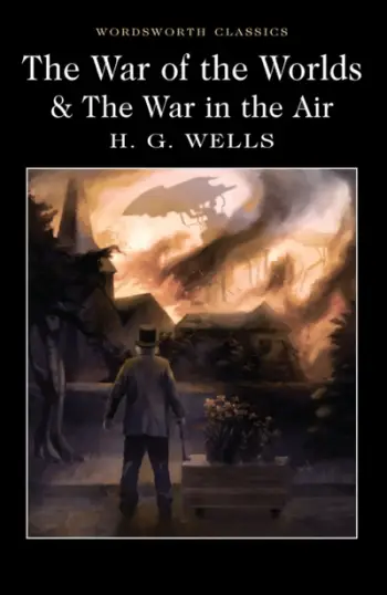 War Of The Worlds & War In T - H G Wells