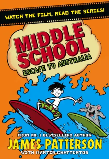 Middle School Escape To - James Patterson