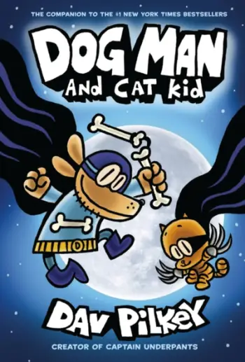 Dog Man And Cat Kid Vol 4 - Dav Pilkey
