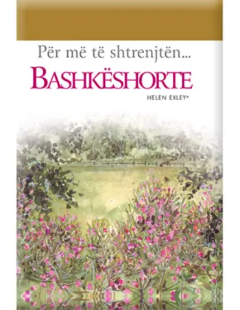 Per Me Te Shtrenjten Bashkeshorte - Pam Brown