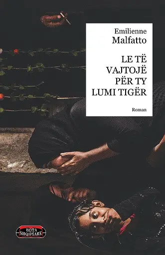 Le Te Vajtoje Per Ty Lumi Tiger - Emilienne Malfatto