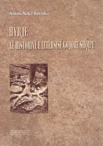 Hyrje Ne Historine E Letersise Gojore Shqipe - Anton Nike Berisha