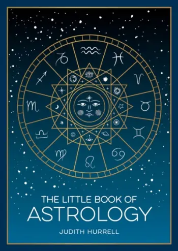 The Little Book Of Astrology - Judith Hurrell