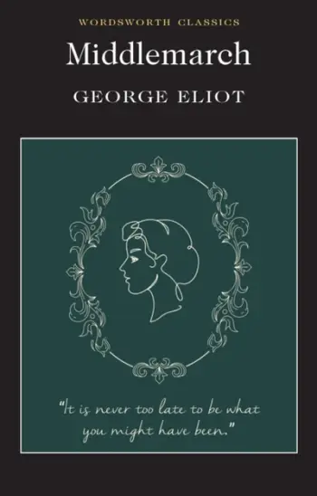Middlemarch - George Eliot