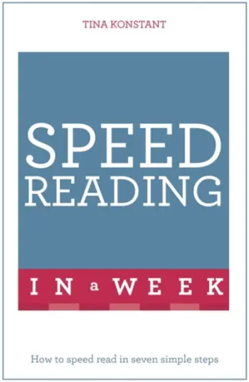 Speed Reading In A Week - Tina Konstant