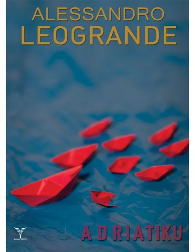 Adriatiku - Alessandro Leogrande - 1