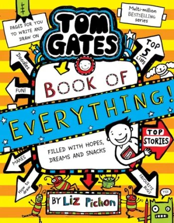 Tom Gates Book Of Everything - Liz Pichon
