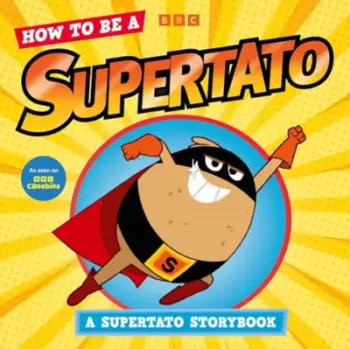 How To Be A Supertato A - Supertato