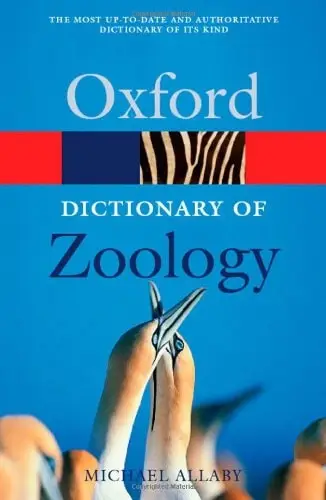 Dictionary Of Zoology - Michael Allaby
