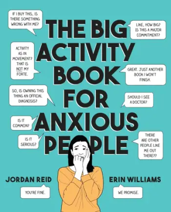 The Big Activity Book For Anxious People - Jordan Reid