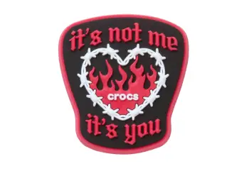 CrocsIts Not Me Its You