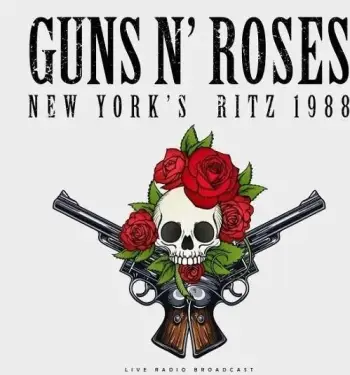 Vinyl LP Guns N Roses, Live Radio Broadcast York Ritz 1988, 2019
